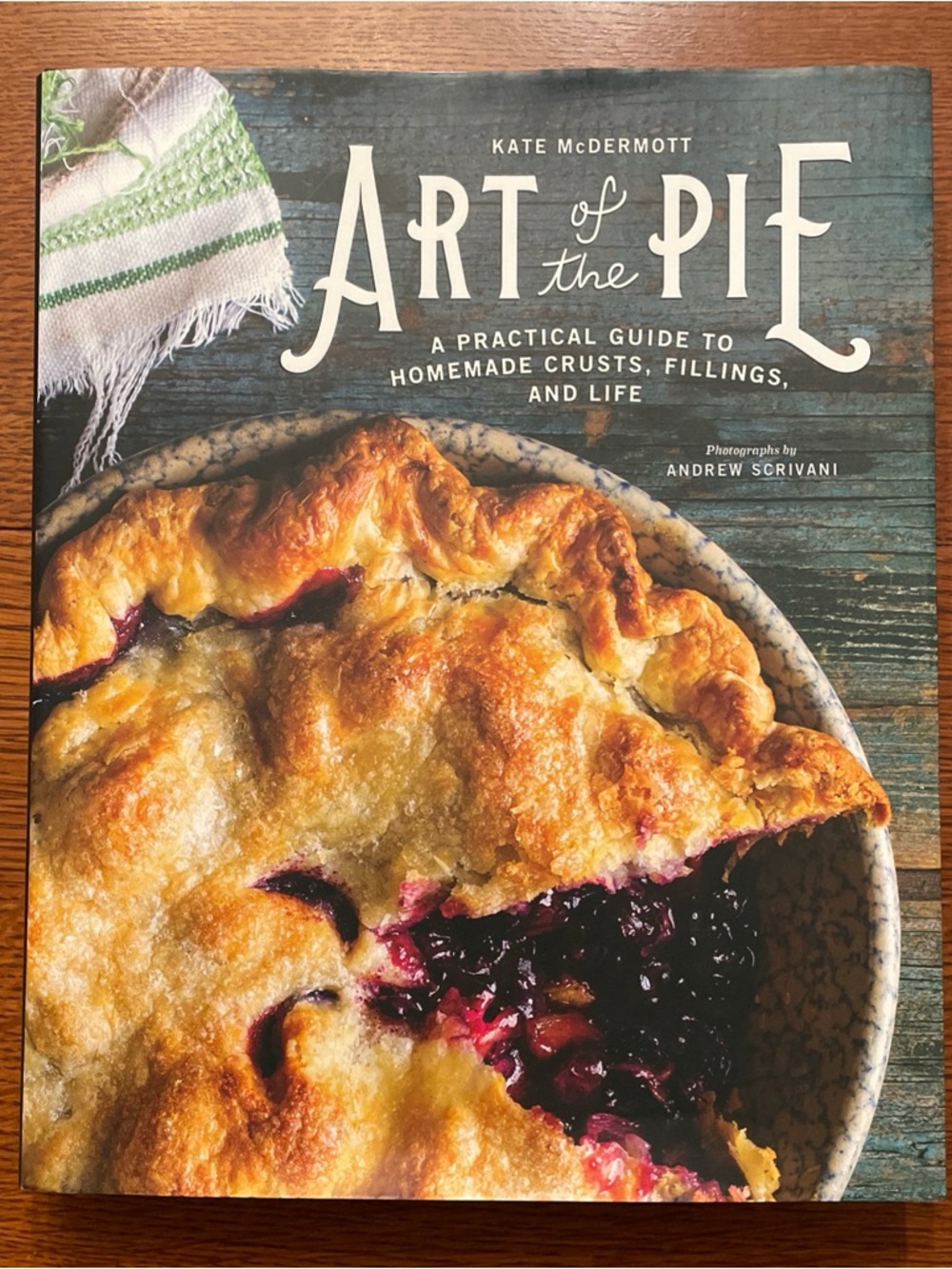 Art of the Pie by Kate McDermott
